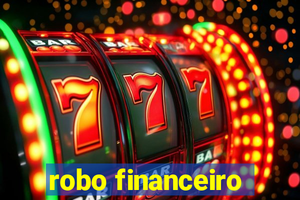 robo financeiro